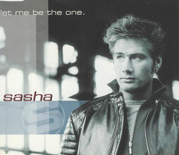 Cover Sasha (5) - Let Me Be The One (CD, Maxi) Schallplatten Ankauf