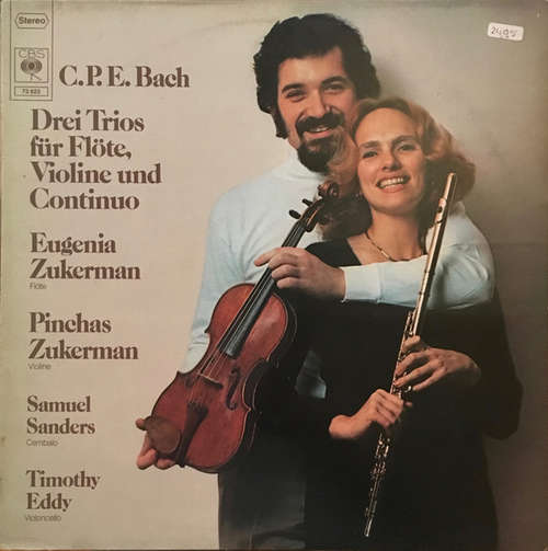 Cover C. P. E. Bach* – Eugenia Zukerman, Pinchas Zukerman, Samuel Sanders (2), Timothy Eddy - Drei Trios Für Flöte, Violine Und Continuo (LP, RE) Schallplatten Ankauf