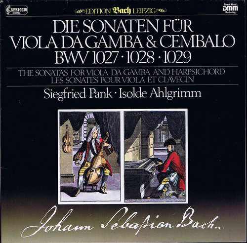 Cover Johann Sebastian Bach - Siegfried Pank · Isolde Ahlgrimm - Die Sonaten Für Viola Da Gamba & Cembalo BWV 1027 · 1028 · 1029 = The Sonatas For Viola Da Gamba And Harpsichord (LP, Album, Club, RE) Schallplatten Ankauf