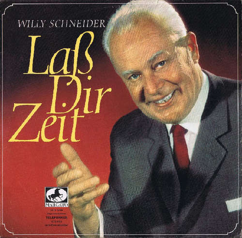 Cover Willy Schneider - Laß Dir Zeit (LP, Comp, S/Edition) Schallplatten Ankauf