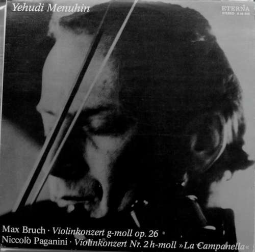 Cover Max Bruch / Niccolò Paganini - Yehudi Menuhin - Violinkonzert G-Moll Op. 26 / Violinkonzert Nr. 2 H-Moll La Campanella (LP) Schallplatten Ankauf
