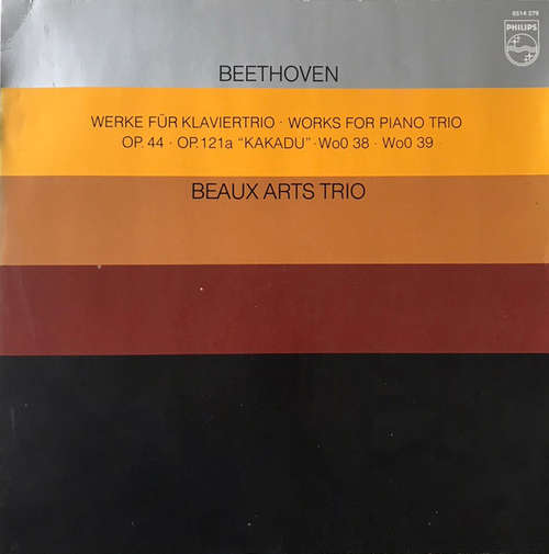 Cover Beethoven*, Beaux Arts Trio - Werke Für Klaviertrio · Works For Piano Trio: Op.44 · Op.121a Kakadu · WoO 38 · WoO 39 (LP) Schallplatten Ankauf