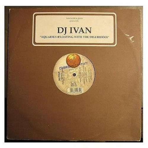 Cover DJ Ivan - Aquarius (Floating With The Digeridoo) (12) Schallplatten Ankauf