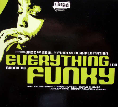 Cover Various - Everything I Do Gonna Be Funky (CD, Comp) Schallplatten Ankauf