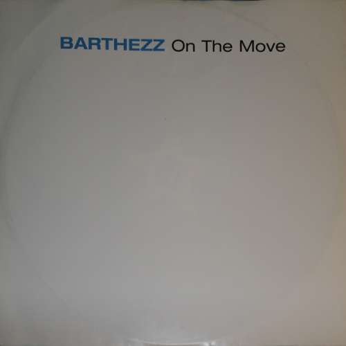 Cover Barthezz - On The Move (12) Schallplatten Ankauf