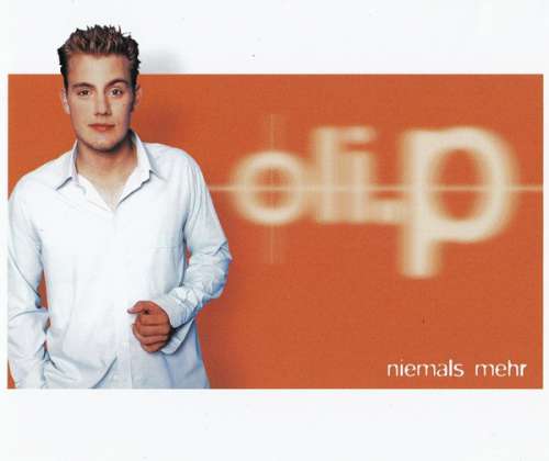 Cover Oli.P - Niemals Mehr (CD, Maxi) Schallplatten Ankauf