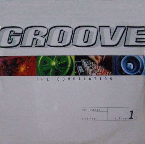 Cover Various - Groove - The Compilation Vol. 1 (4xLP, Comp) Schallplatten Ankauf