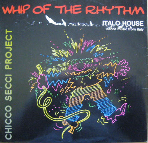 Cover Chicco Secci Project - Whip Of The Rhythm (12) Schallplatten Ankauf