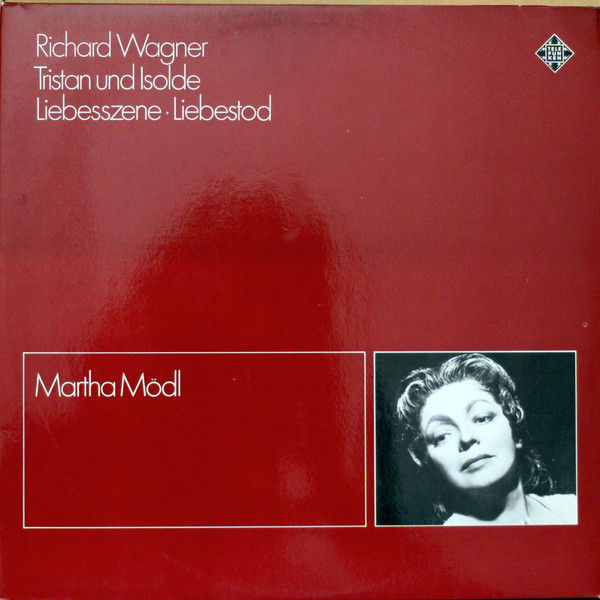 Cover Richard Wagner - Martha Mödl - Tristan Und Isolde • Liebesszene • Liebestod (2xLP, Mono, Promo, Gat) Schallplatten Ankauf