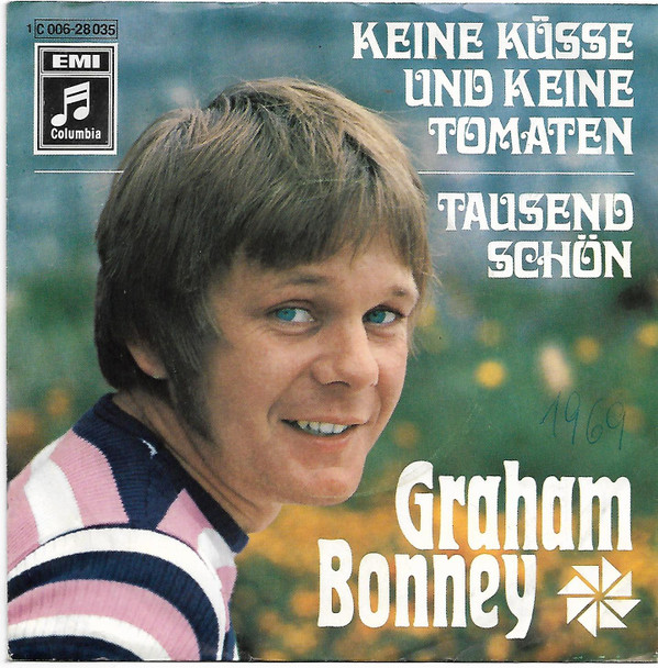 Cover Graham Bonney - Keine Küsse Und Keine Tomaten (7, Single) Schallplatten Ankauf