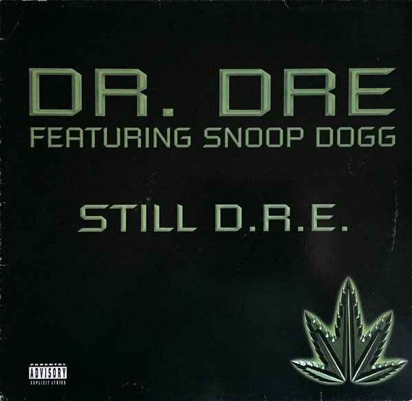 Cover Dr. Dre Featuring Snoop Dogg - Still D.R.E. (12) Schallplatten Ankauf