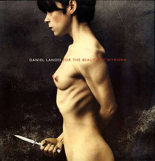 Cover Daniel Lanois - For The Beauty Of Wynona (LP, Album) Schallplatten Ankauf