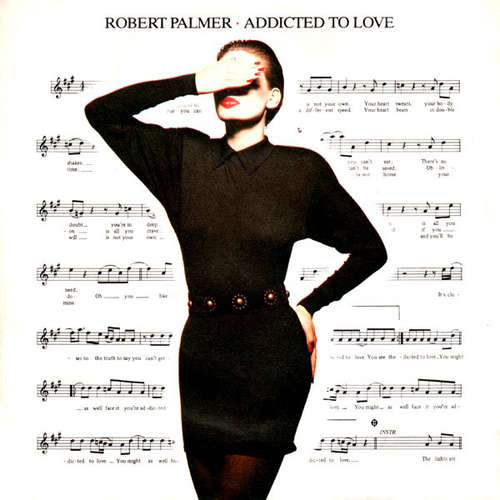 Cover Robert Palmer - Addicted To Love (7, Single) Schallplatten Ankauf