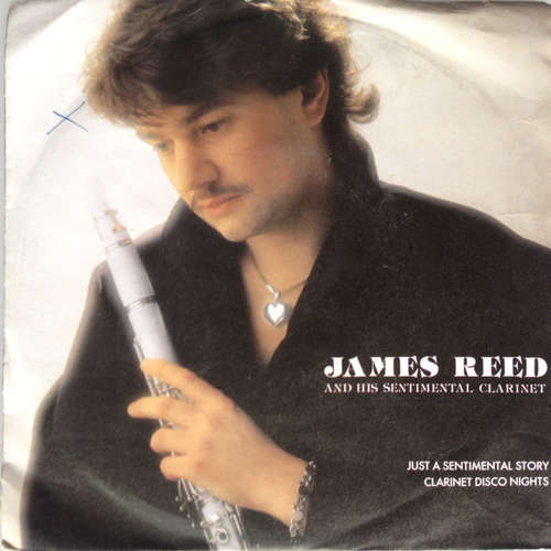 Bild James Reed And His Sentimental Clarinet (10) - Just A Sentimental Story / Clarinet Disco Nights (7, Single) Schallplatten Ankauf