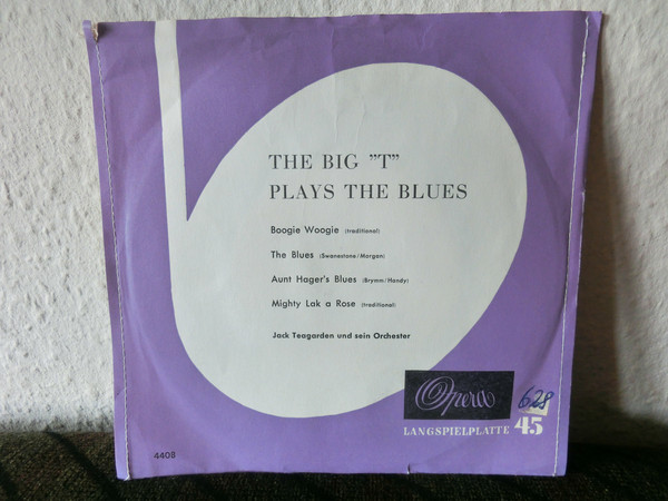 Cover Jack Teagarden And His Orchestra -  The Big T Plays The Blues  (7, EP) Schallplatten Ankauf