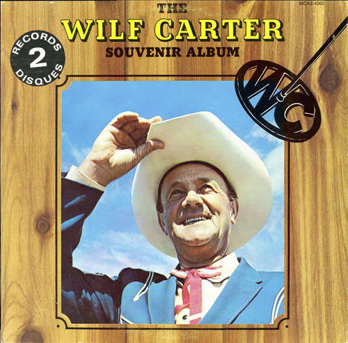 Cover Wilf Carter - The Wilf Carter Souvenir Album (2xLP, Comp, Gat) Schallplatten Ankauf