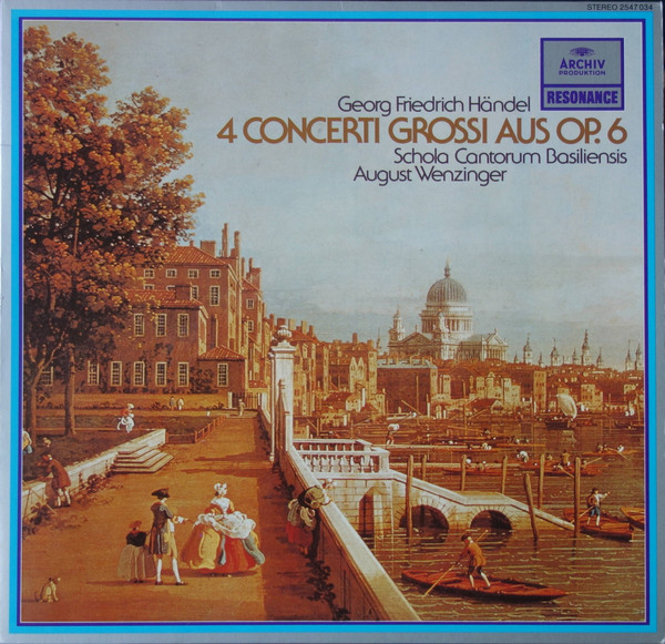 Cover Georg Friedrich Händel, Schola Cantorum Basiliensis, August Wenzinger - 4 Concerti Grossi Op. 6 (LP, RE) Schallplatten Ankauf