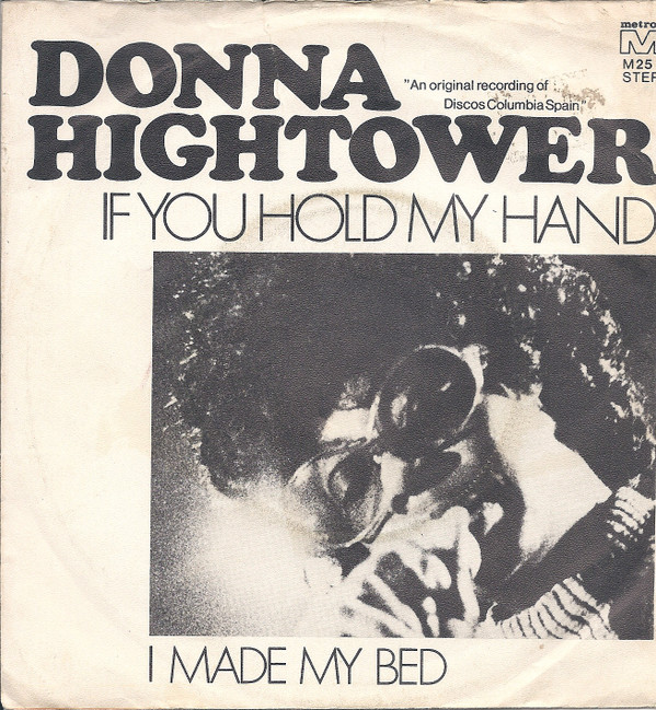 Cover Donna Hightower - If You Hold My Hand / I Made My Bed (7, Single) Schallplatten Ankauf