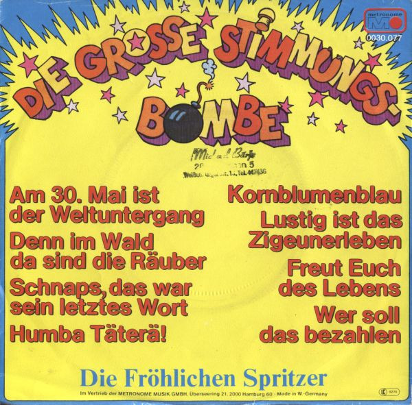 Cover Die Fröhlichen Spritzer - Die Grosse Stimmungsbombe (7, Single) Schallplatten Ankauf