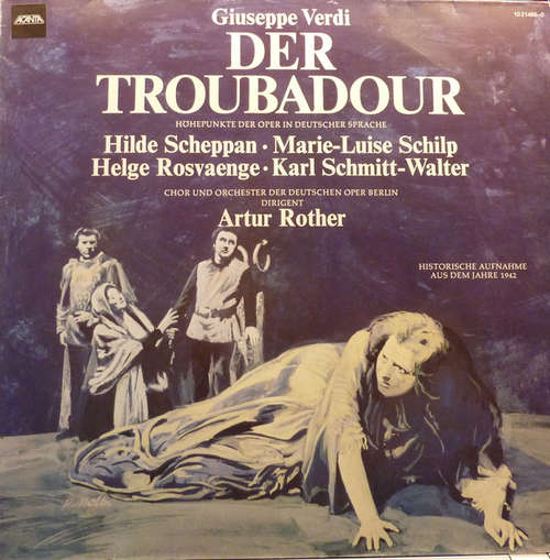 Cover Giuseppe Verdi - Der Troubadour, Höhepunkte Der Oper In Deutscher Sprache (LP, Mono) Schallplatten Ankauf