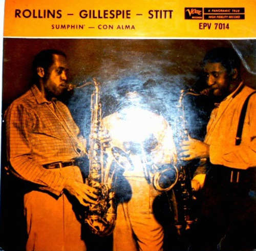 Bild Rollins*, Stitt*, Gillespie* - Sumphin' / Con Alma (7) Schallplatten Ankauf