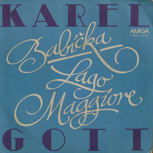 Cover Karel Gott - Babička / Lago Maggiore (7, Single) Schallplatten Ankauf