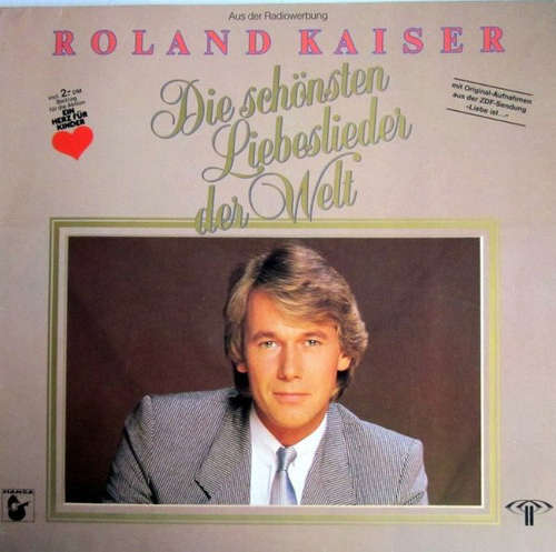 Cover Roland Kaiser - Die Schönsten Liebeslieder Der Welt (LP, Album, Comp, Club) Schallplatten Ankauf