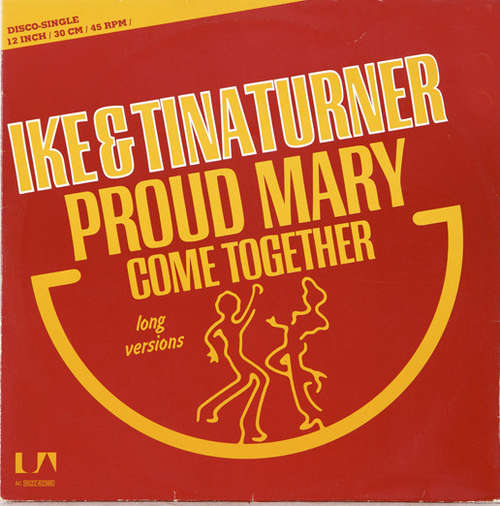 Cover Ike & Tina Turner - Proud Mary / Come Together (Long Versions) (12) Schallplatten Ankauf