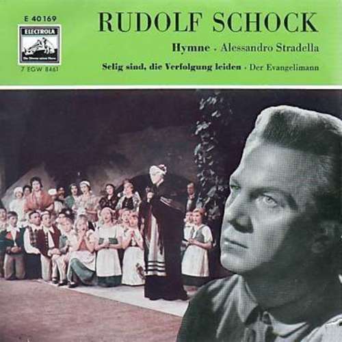 Bild Rudolf Schock - Selig Sind, Die Verfolgung Leiden / Hymne (7, EP) Schallplatten Ankauf