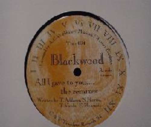 Cover Blackwood - All I Gave To You.... (The Remixes) (12) Schallplatten Ankauf