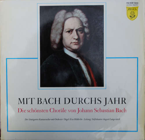 Cover Johann Sebastian Bach, Stuttgarter Kantatenchor Mit Orchester* - Mit Bach Durchs Jahr (LP) Schallplatten Ankauf