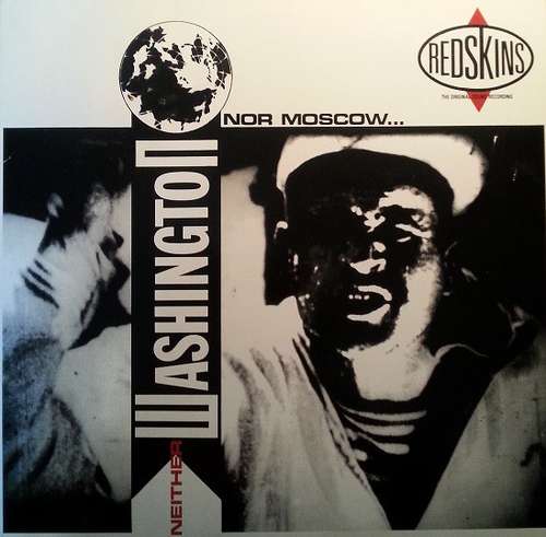 Cover Redskins - Neither Washington Nor Moscow (LP, Album) Schallplatten Ankauf
