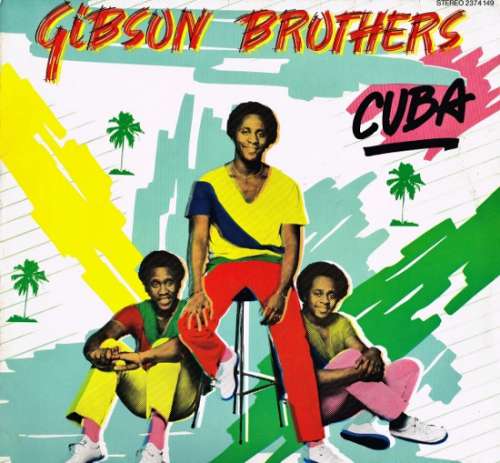 Cover Gibson Brothers - Cuba (LP, Album) Schallplatten Ankauf