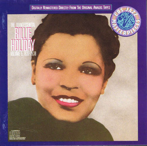 Cover Billie Holiday - The Quintessential Billie Holiday Volume 5 (1937-1938) (CD, Comp, RM) Schallplatten Ankauf