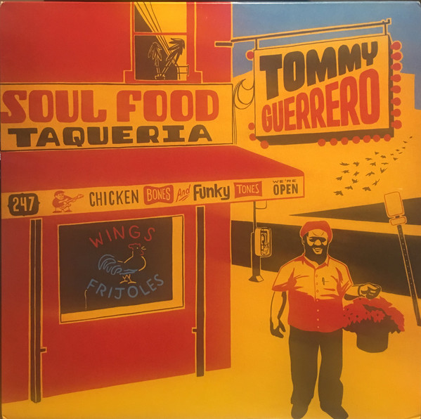 Cover Tommy Guerrero - Soul Food Taqueria (2xLP, Dlx, Ltd, RE, RM, 180) Schallplatten Ankauf