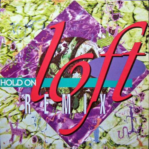 Cover Loft - Hold On (Remix) (12) Schallplatten Ankauf