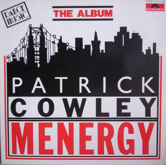 Cover Patrick Cowley - Menergy (LP, Album) Schallplatten Ankauf