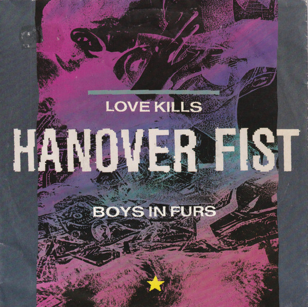 Cover Hanover Fist - Love Kills / Boys In Furs (7, Single) Schallplatten Ankauf