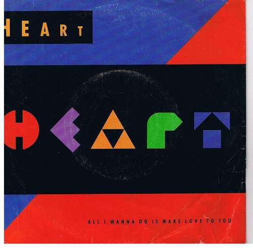 Bild Heart - All I Wanna Do Is Make Love To You (12, Maxi) Schallplatten Ankauf