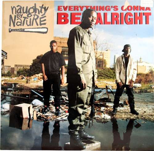 Cover Naughty By Nature - Everything's Gonna Be Alright (12) Schallplatten Ankauf