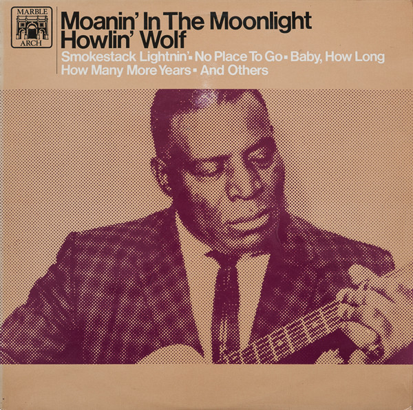 Cover Howlin' Wolf - Moanin' In The Moonlight (LP, Album, RE) Schallplatten Ankauf