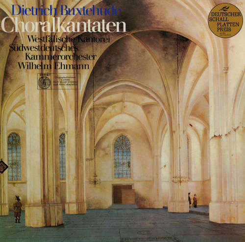 Cover Dietrich Buxtehude* - Westfälische Kantorei, Südwestdeutsches Kammerorchester, Wilhelm Ehmann - Choralkantaten (LP) Schallplatten Ankauf