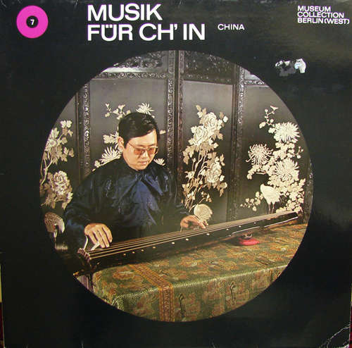 Cover Liang Ming-Yüeh* - Musik Für Ch'in - China / Music For Ch'in - China (LP, Album) Schallplatten Ankauf