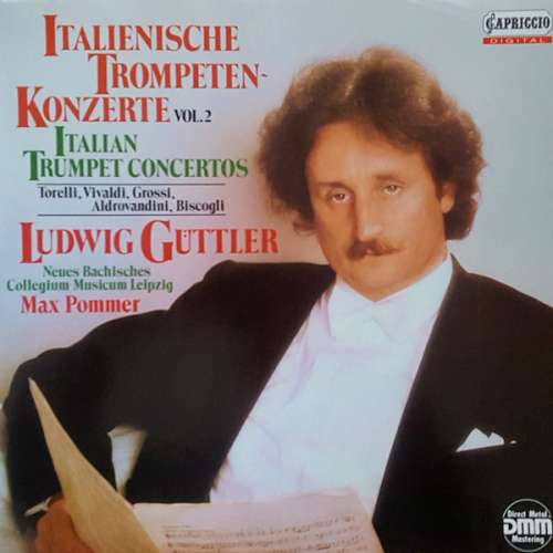 Bild Ludwig Güttler, Neues Bachisches Collegium Musicum Leipzig, Max Pommer - Italienische Trompetenkonzerte Vol. 2 (LP) Schallplatten Ankauf