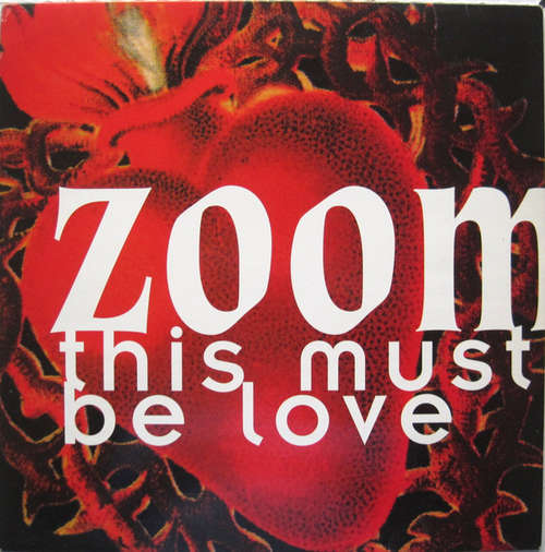 Cover Zoom (7) - This Must Be Love (12) Schallplatten Ankauf