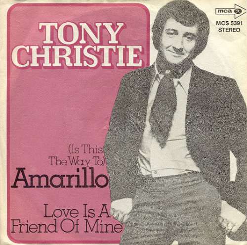 Cover Tony Christie - (Is This The Way To) Amarillo (7, Single) Schallplatten Ankauf