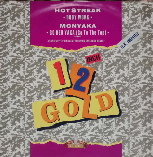 Cover Hot Streak / Monyaka - Body Work / Go Deh Yaka (Go To The Top) (Club Mix) (12) Schallplatten Ankauf