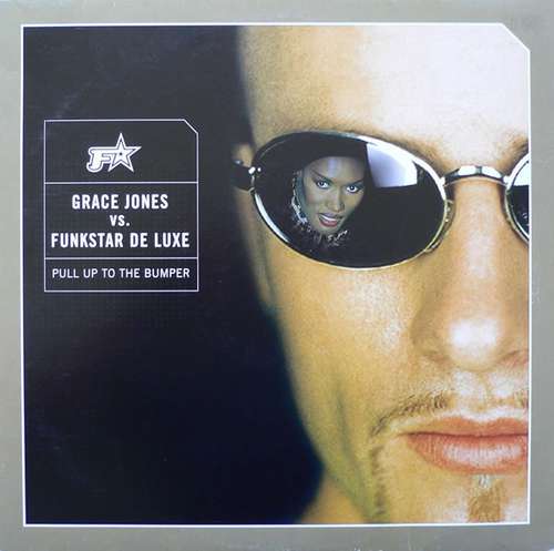 Cover Grace Jones vs. Funkstar De Luxe - Pull Up To The Bumper (12) Schallplatten Ankauf