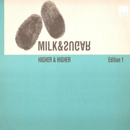 Cover Milk & Sugar - Higher & Higher - Edition 1 (12) Schallplatten Ankauf