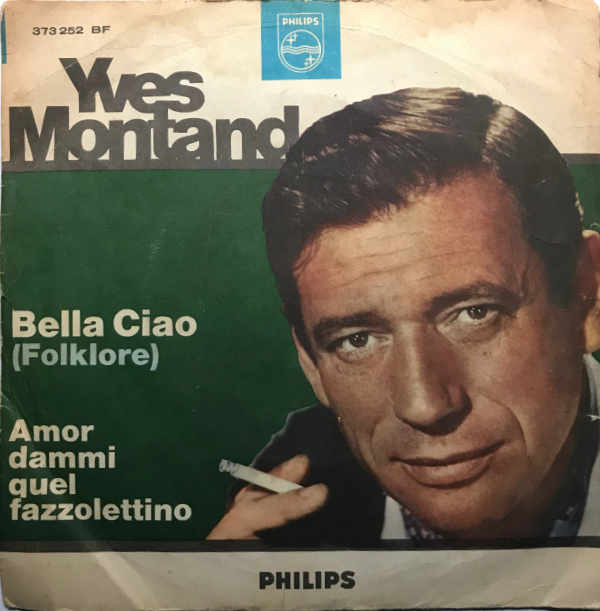 Cover Yves Montand - Bella Ciao / Amor Dammi Quel Fazzolettino (7, Mono, Blu) Schallplatten Ankauf